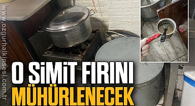 O simit fırını mühürlenecek