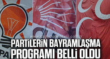 Partilerin bayramlaşma programı belli oldu