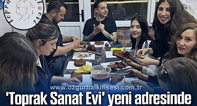 'Toprak Sanat Evi' yeni adresinde!