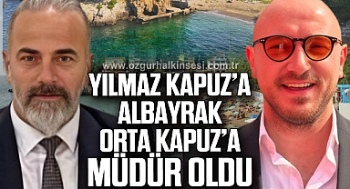 VOLKAN YILMAZ KAPUZ'A SAMET ALBAYRAK ORTA KAPUZ'A MÜDÜR OLDU