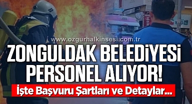 Zonguldak Belediyesi Personel Alıyor!