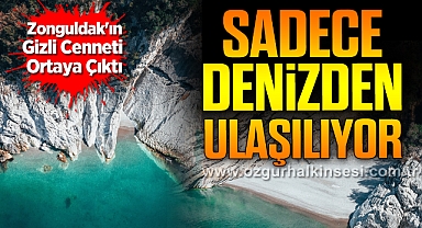 Zonguldak'ın Gizli Cenneti Ortaya Çıktı: