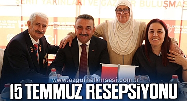 15 TEMMUZ RESEPSİYONU