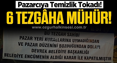 6 Tezgâha Mühür!