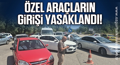 Bartın'da özel araçların girişi yasaklandı