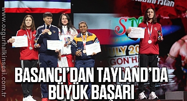 Basancı’dan Tayland’da Büyük Başarı