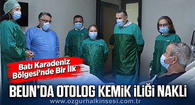 Batı Karadeniz Bölgesi'nde Bir İlk: BEUN'da Otolog Kemik İliği Nakli