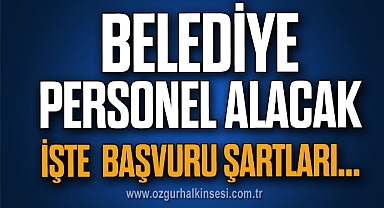Belediye Personel Alacak!