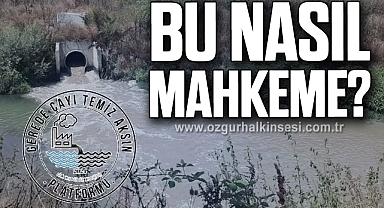 Bu nasıl mahkeme?