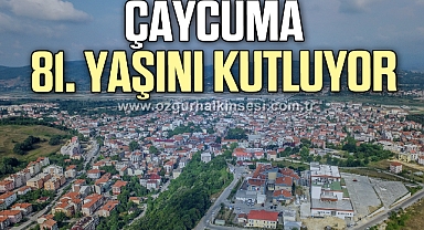 Çaycuma 81. Yaşını Kutluyor