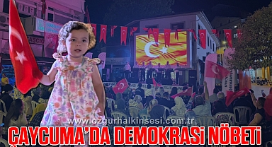 Çaycuma’da Demokrasi Nöbeti