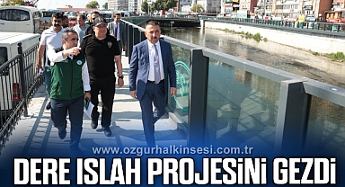 DERE ISLAH PROJESİNİ GEZDİ