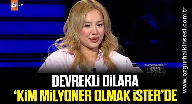DEVREKLİ DİLARA ‘KİM MİLYONER OLMAK İSTER’DE