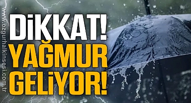 Dikkat! Yağmur Geliyor!
