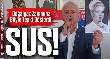 Doğalgaz Zammına Böyle Tepki Gösterdi: Sus!