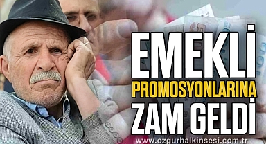 Emekli promosyonlarına zam geldi