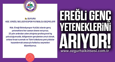 Ereğli Genç Yeteneklerini Arıyor!