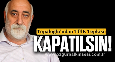 Kapatılsın!