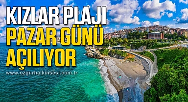 Kızlar Plajı'nın Açılış Tarihi Belli Oldu