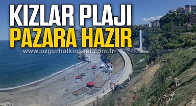 KIZLAR PLAJI PAZARA HAZIR