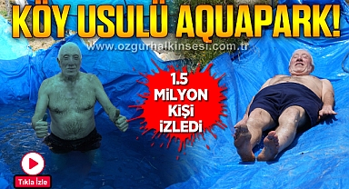 Köy Usulü Aquapark! 1.5 Milyon Kişi İzledi!