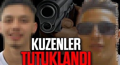 KUZENLER TUTUKLANDI