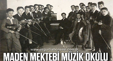 MADEN MEKTEBİ MÜZİK OKULU