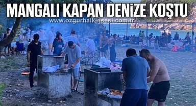 MANGALI KAPAN DENİZE KOŞTU
