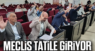 Meclis Tatile Giriyor