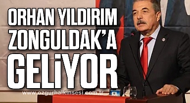 Orhan Yıldırım Zonguldak’a Geliyor