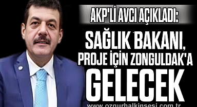 Sağlık Bakanı, proje için Zonguldak'a gelecek