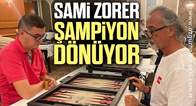 SAMİ ZORER ŞAMPİYON DÖNÜYOR