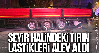 Seyir halindeki tırın lastikleri alev aldı