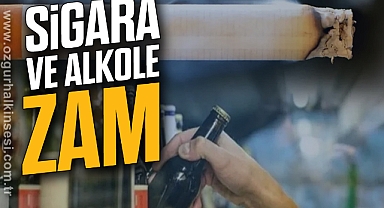 SİGARA VE ALKOLE ZAM