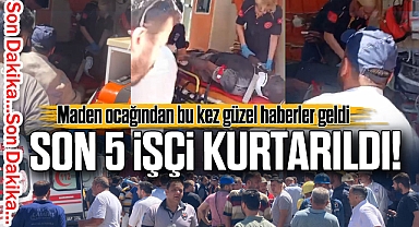 Son 5 İşçi Kurtarıldı!