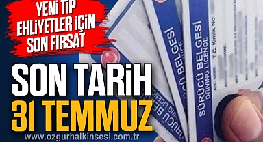 Son Tarih 31 Temmuz 2025