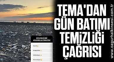 TEMA'dan Gün Batımı Temizliği Çağrısı