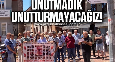 Unutmadık, Unutturmayacağız!