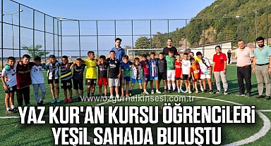 Yaz Kur'an Kursu Öğrencileri Yeşil Sahada Buluştu