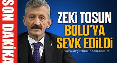 ZEKİ TOSUN BOLU’YA SEVK EDİLDİ