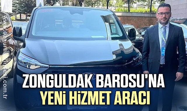 Zonguldak Barosu'na Yeni Hizmet Aracı