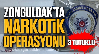 Zonguldak'ta Narkotik Operasyonu: 3 Tutuklama