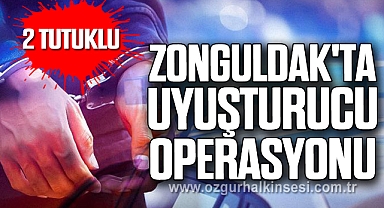 Zonguldak'ta Uyuşturucu Operasyonu: 2 Tutuklu