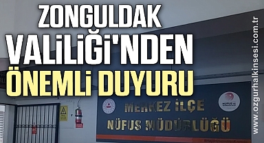 Zonguldak Valiliği'nden Önemli Duyuru