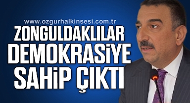Zonguldaklılar Demokrasiye Sahip Çıktı