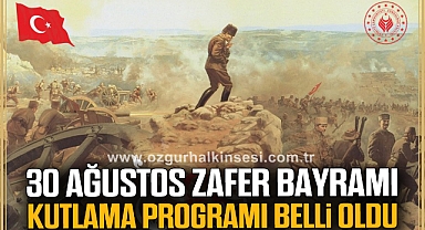 30 Ağustos Zafer Bayramı kutlama programı belli oldu