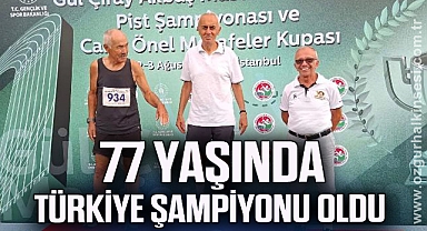 77 YAŞINDA TÜRKİYE ŞAMPİYONU OLDU