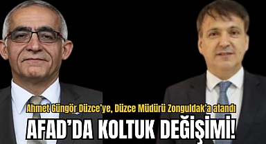 AFAD’DA KOLTUK DEĞİŞİMİ!