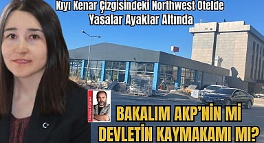 BAKALIM AKP’NİN Mİ DEVLETİN KAYMAKAMI MI?