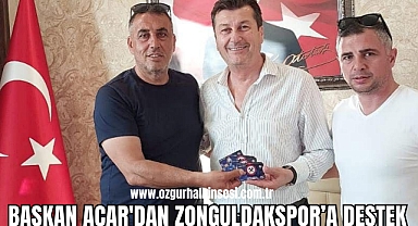 Başkan Acar'dan Zonguldakspor’a destek